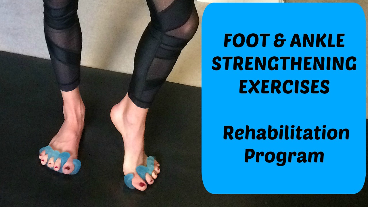 Foot Ankle Strengthening Exercises. Rehabilitation Program.