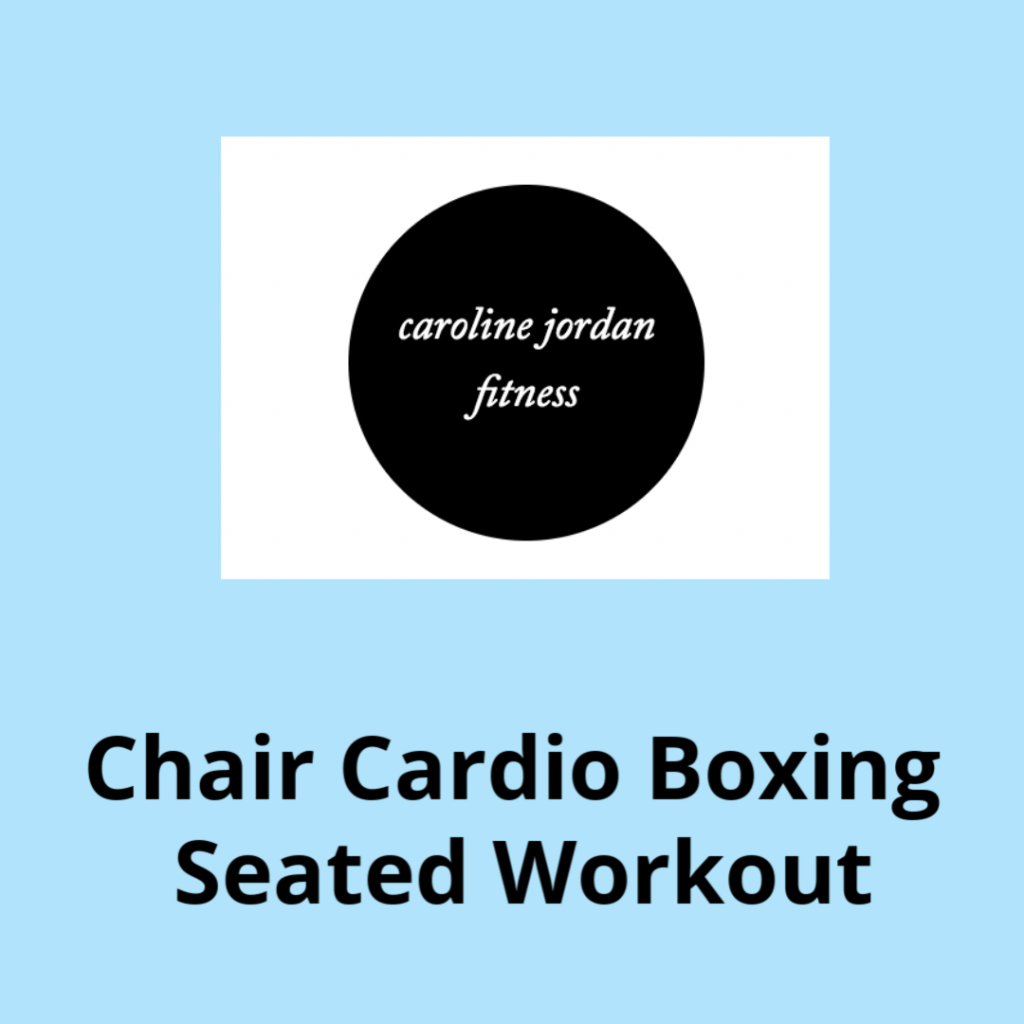 Chair Boxing Cardio Workout Caroline Jordan