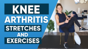 Knee Arthritis Stretches and Exercises