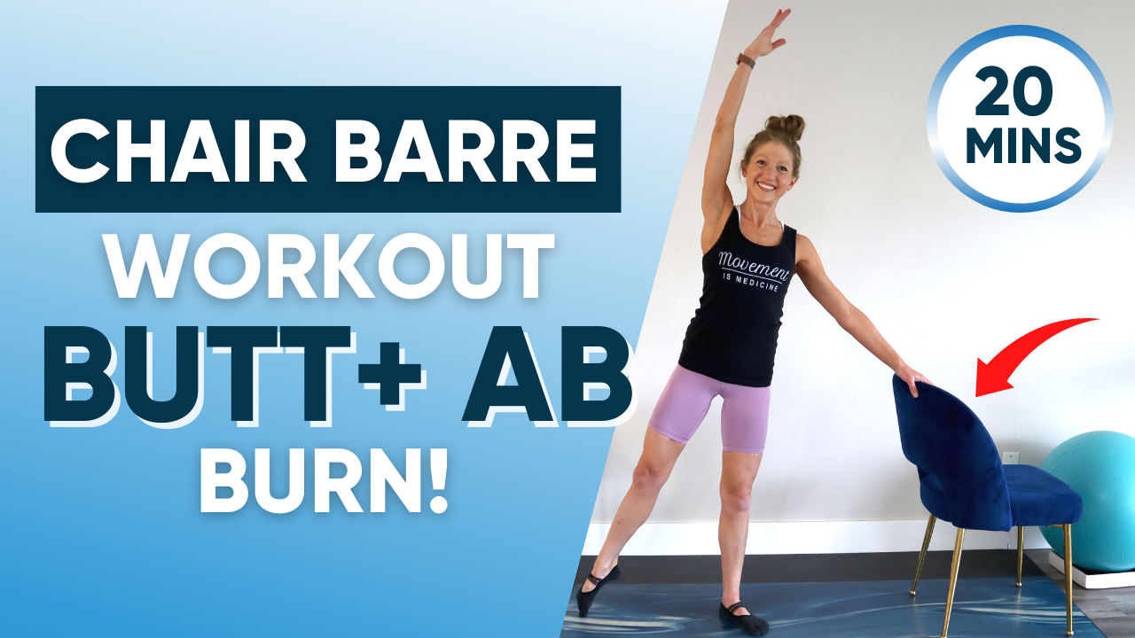 Chair Barre Workout Butt + Ab Burn!