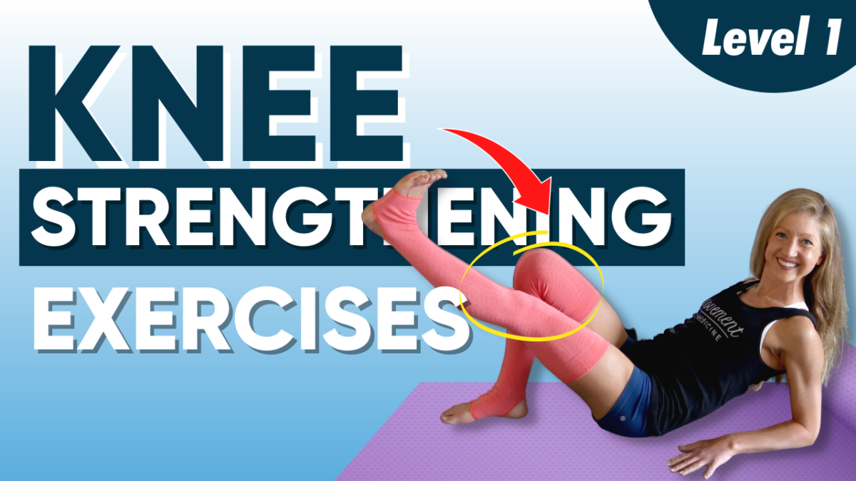 Get Rid Of Knee Pain Now | Strengthening Exercises Level 1 - Caroline ...