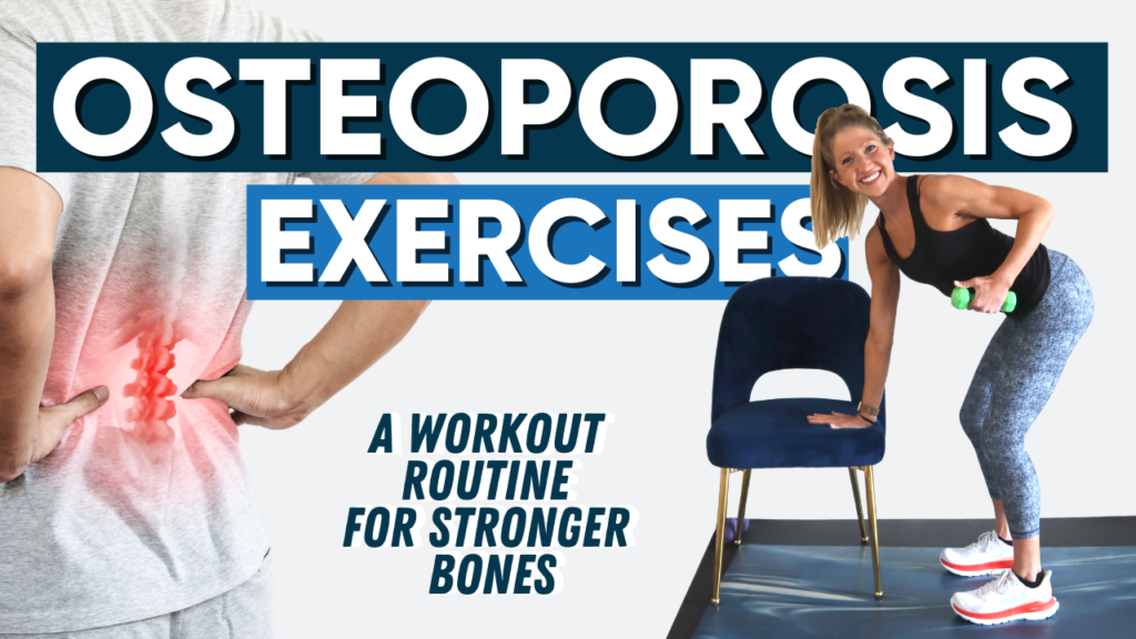 OSTEOPOROSIS EXERCISES - A WORKOUT ROUTINE FOR STRONGER BONES ...
