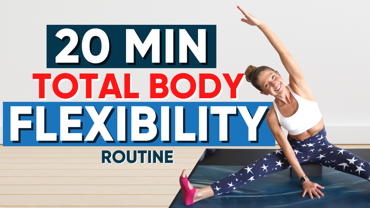 20 min total body flexibility routine