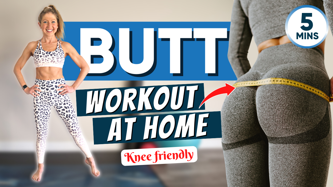 5 Minute Butt Workout at Home (KNEE FRIENDLY!)