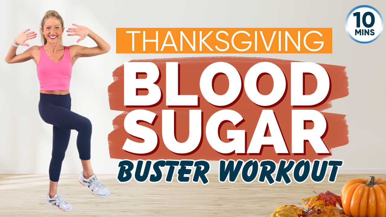 Thanksgiving Blood Sugar Buster Workout Low Impact 10 Minutes