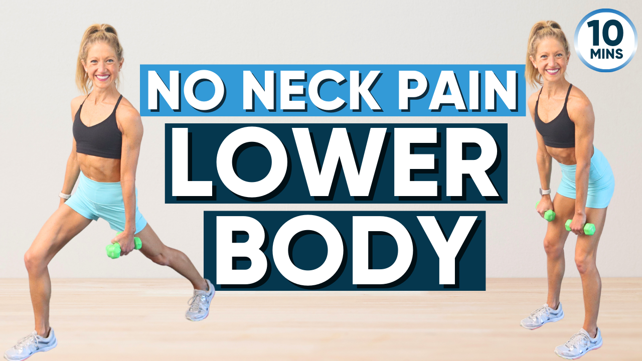 No Neck Pain Lower Body 10 Minute Workout