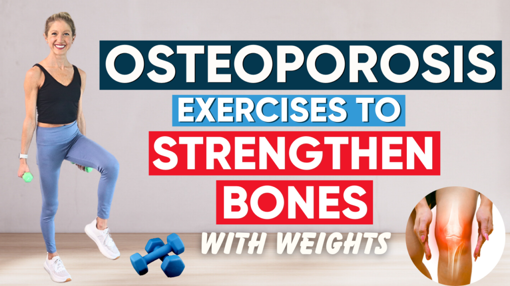 Osteoporosis Exercises to Strengthen Bones with Weights Build Stronger ...