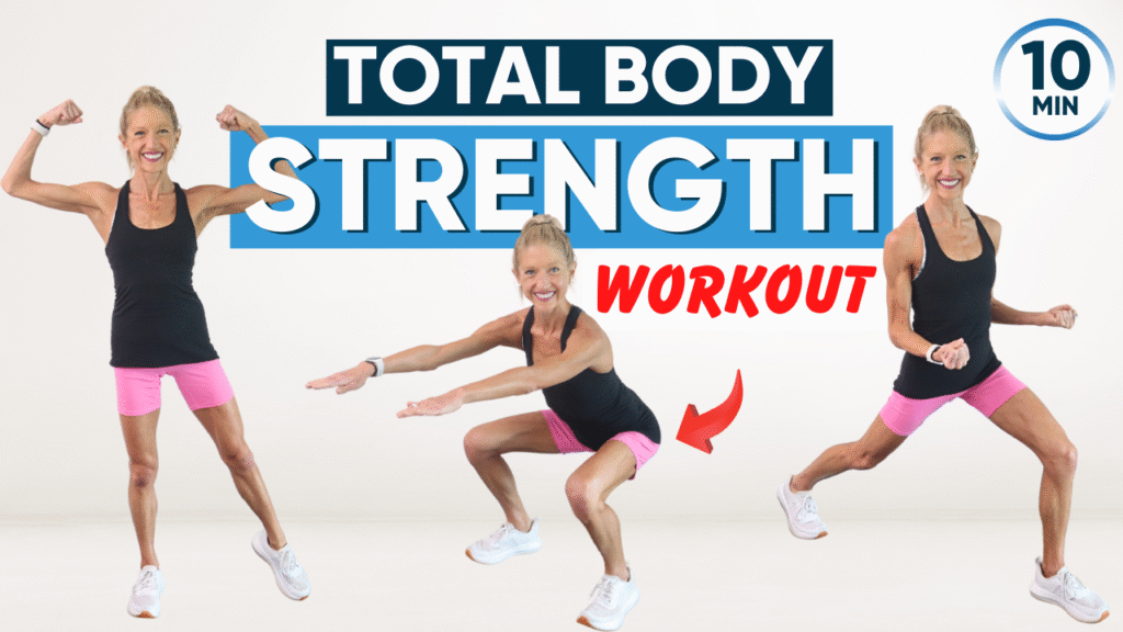 10 Minute Total Body Strength Workout: A Quick Routine to Boost Your ...