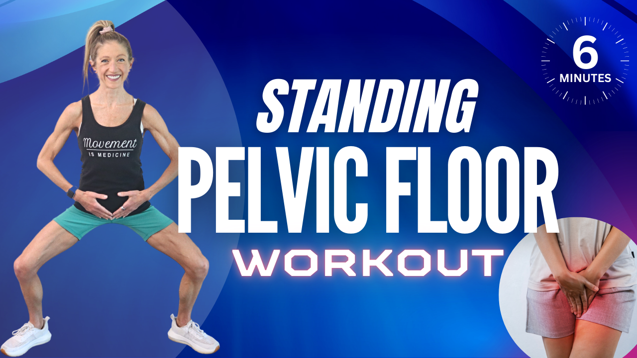 STANDING PELVIC FLOOR WORKOUT